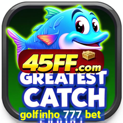 golfinho 777 bet